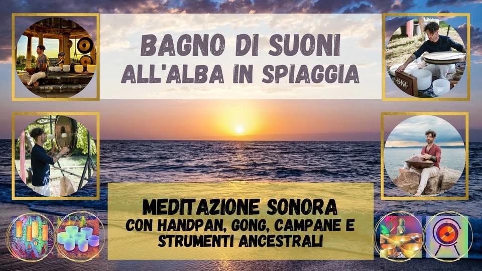Massa (MS) - Bagno di Suoni all'Alba in Spiaggia