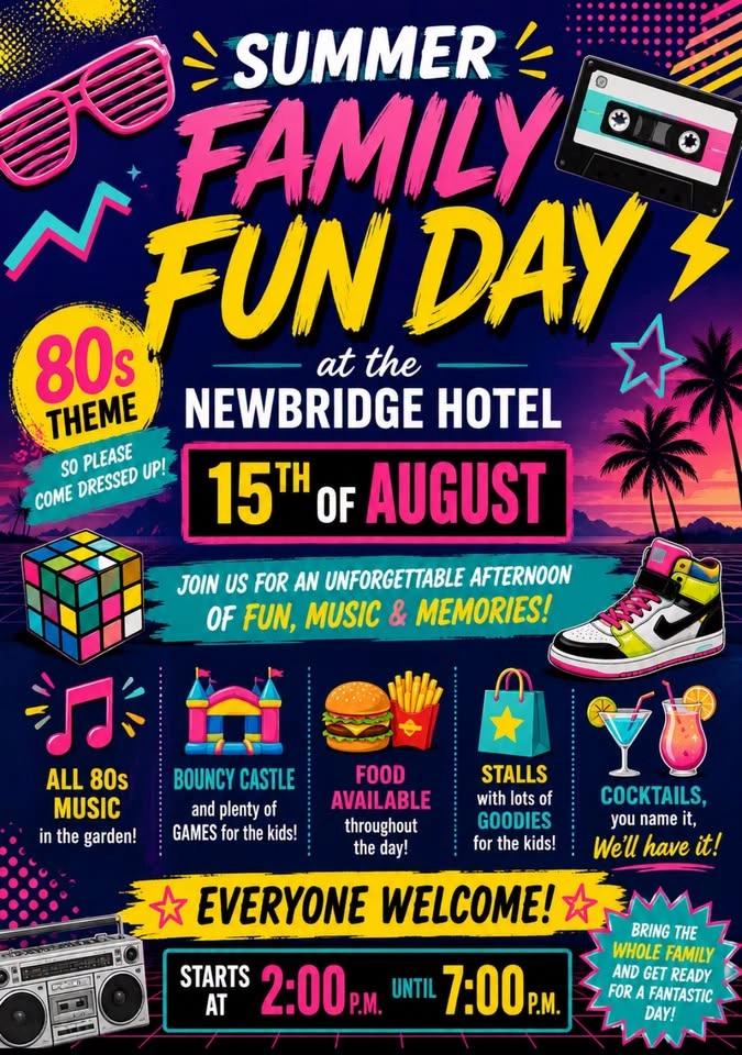 NEWBRIDGE HOTEL 80’S THEMED SUMMER PARTY
