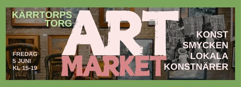KÄRRTORP ART MARKET - Festivalen i Kärrtorp