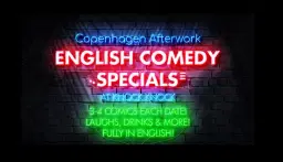 Upcoming Copenhagen Afterwork English Comedy Specials at Knock Knock!