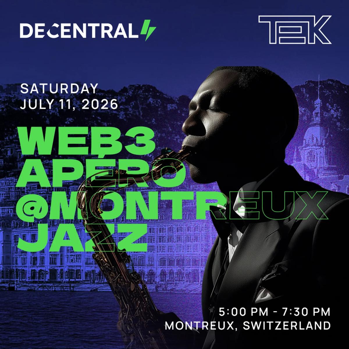 Decentral House & TEK: Web3 Apéro @ Montreux Jazz
