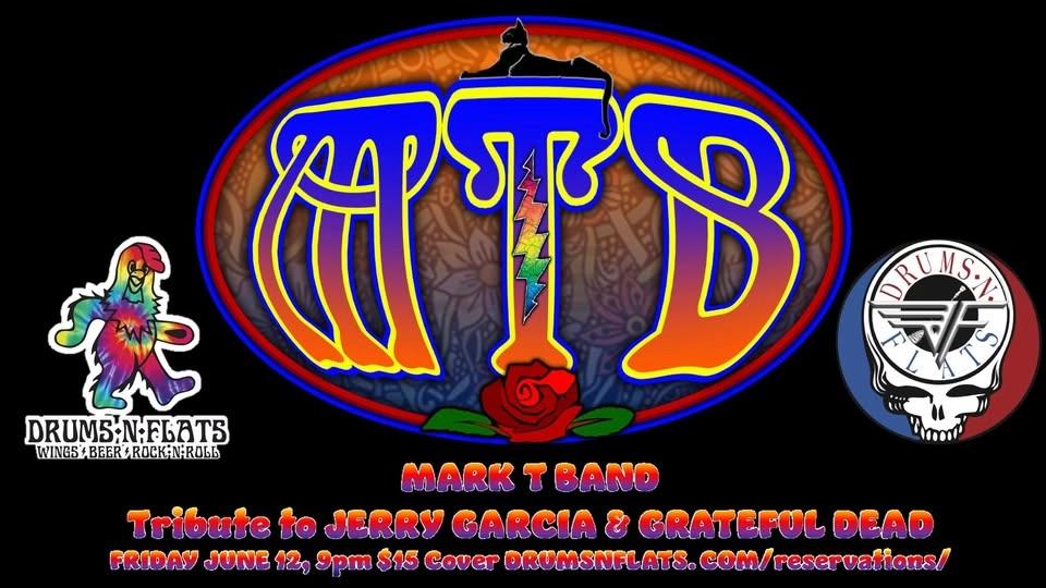 Jerry Garcia & Grateful Dead Tunes with the Mark T Band Live at Drums N Flats