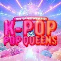 K-POP VS POP QUEENS - Brighton
