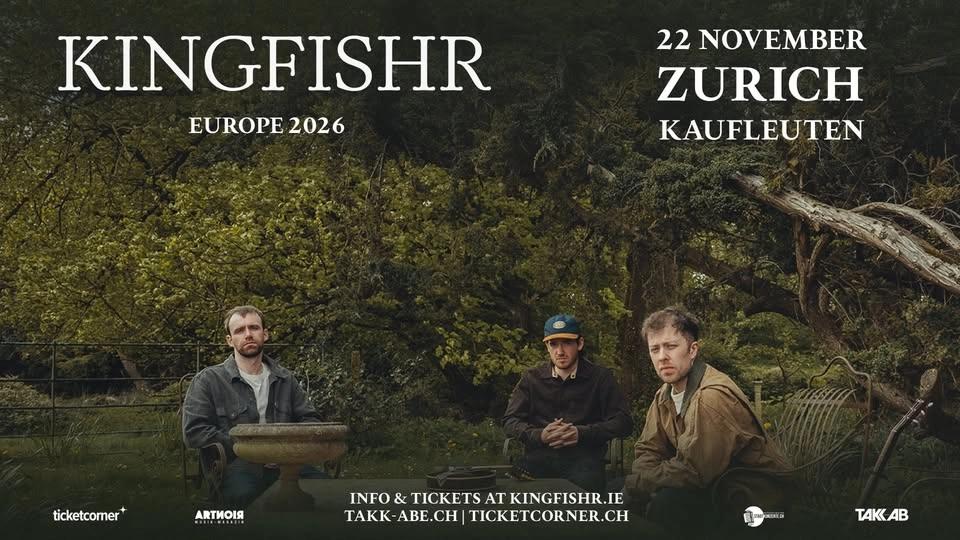 Kingfishr • 22.11.2026 • Kaufleuten Zürich