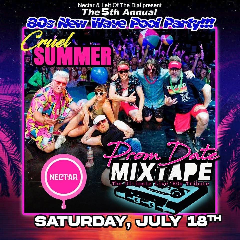 Prom Date Mixtape - 5th Annual 80s New Wave Pool Party - Nectar Lounge