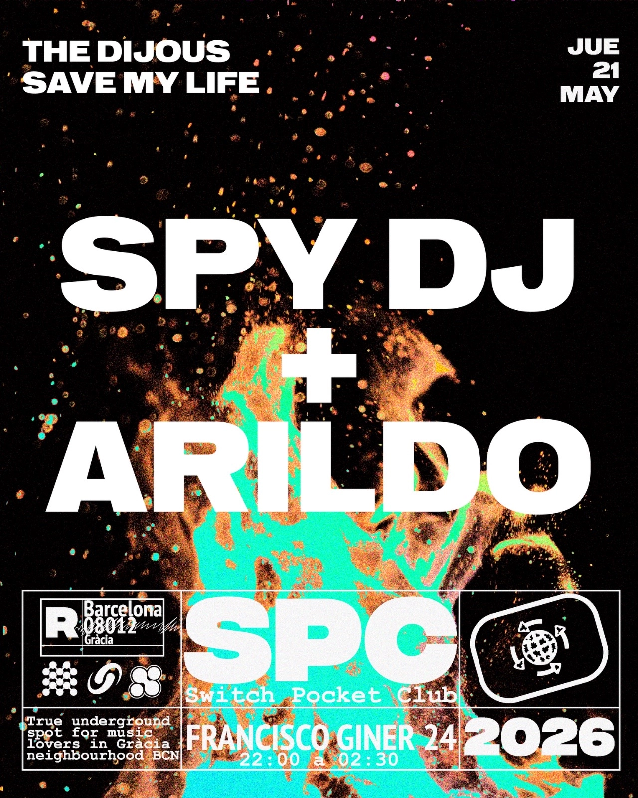 The Dijous Saved My Life: Spy dj, Arildo