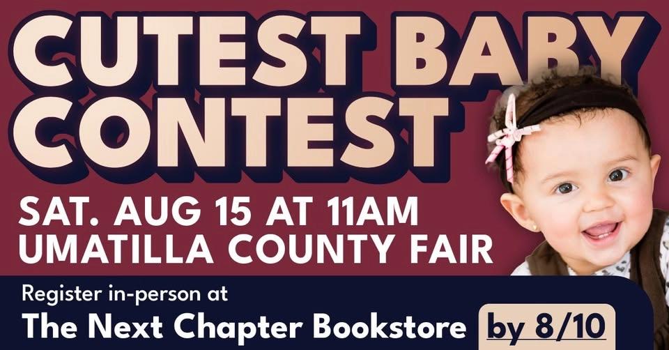 Umatilla County Fair's Cutest Baby Contest, Sponsored by Good Shepherd!