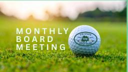 Monthly Board Meeting