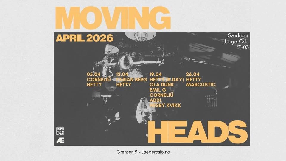 Moving Heads: Hetty & Marcustic