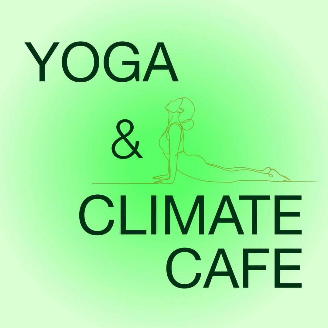 Yoga & Climate Cafe
