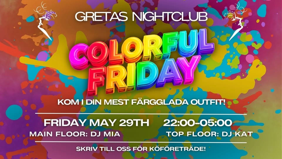 🌈🎉 COLORFUL FRIDAY @ GRETAS NIGHTCLUB 🎉🌈