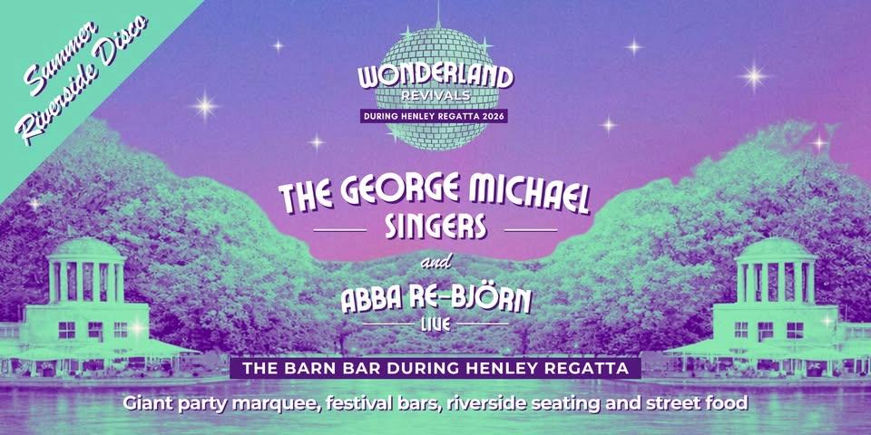 The George Michael Singers + ABBA Re-Björn Live – During Henley Royal Regatta