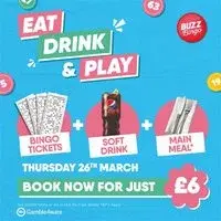 Eat, Drink & Play for £6 - Buzz Bingo Enfield 26/03