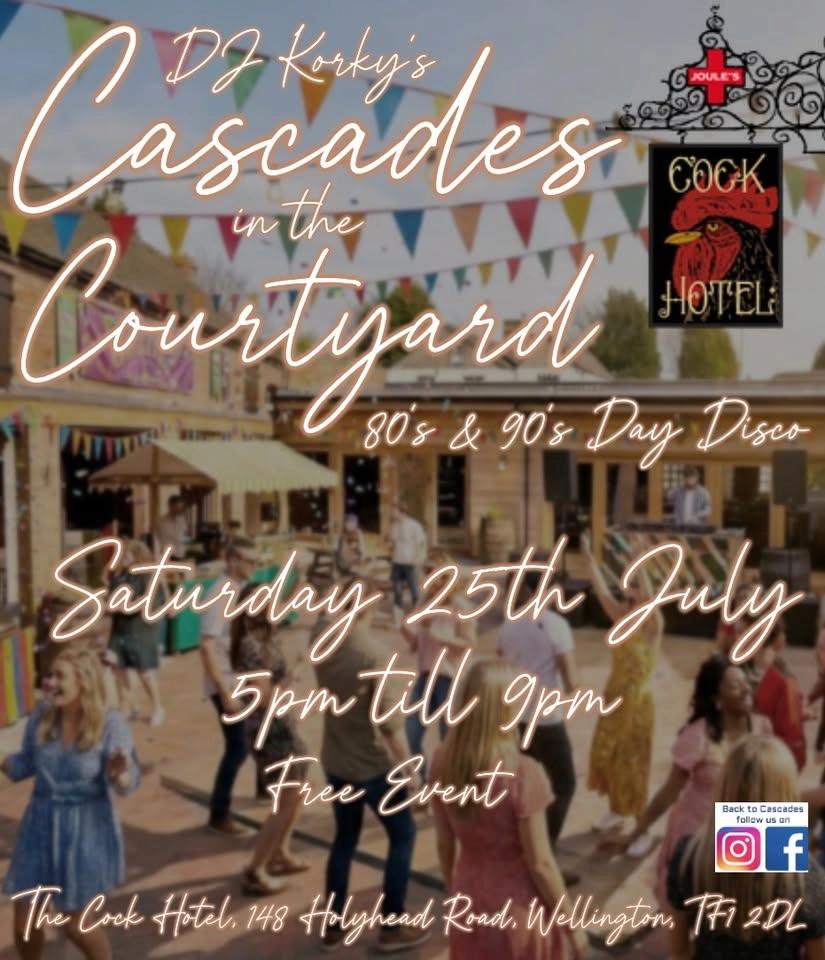 Cascades in Courtyard - FREE Day Disco