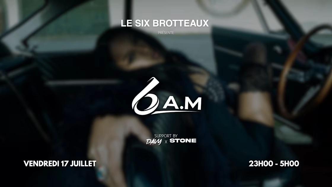 6am - Opening