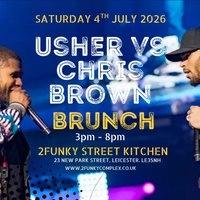 USHER vs CHRIS BROWN Bottomless Brunch Party