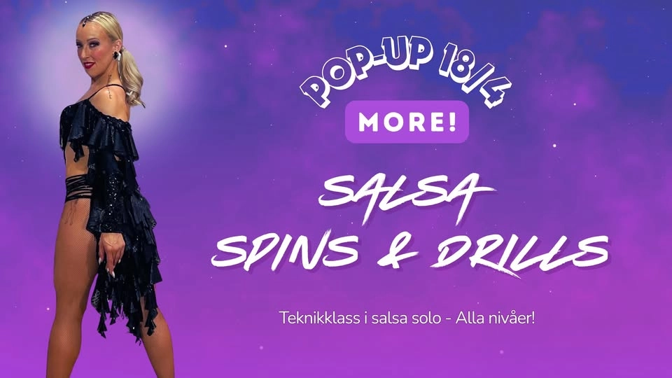 POP-UP! MORE Salsa Spins & Drills - Teknikklass för salsadansare!