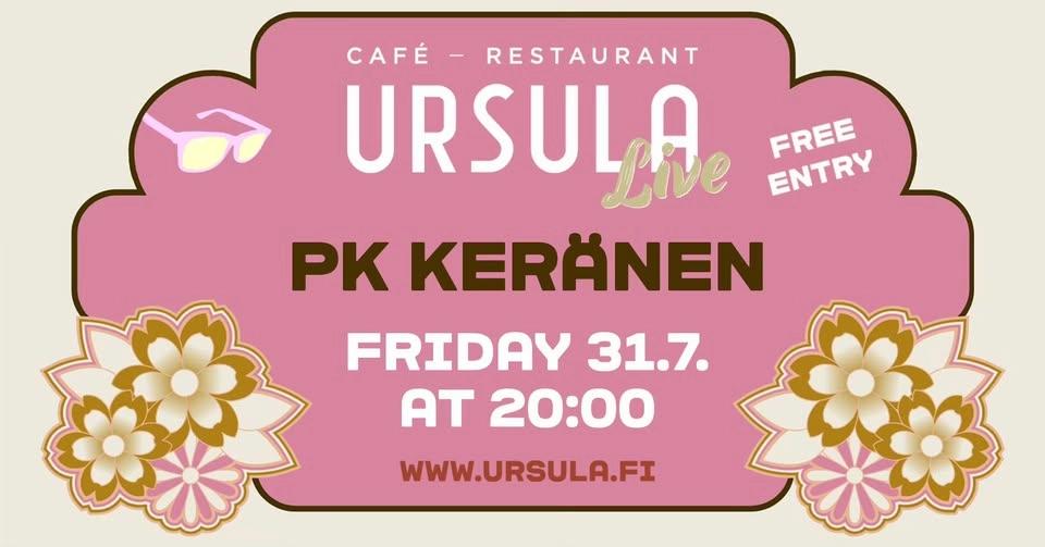 Café Ursula LIVE - PK Keränen (solo)
