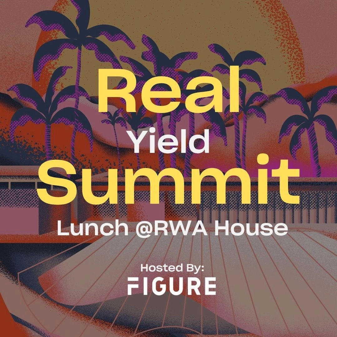 The Real Yield Summit | Fireside Chats & Luncheon at the RWA House