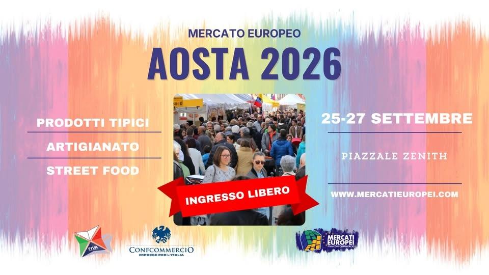 AOSTA - IV° Mercato Europeo 25-26-27 Settembre 2026