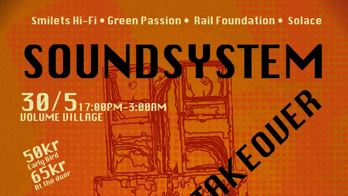 Soundsystem takeover