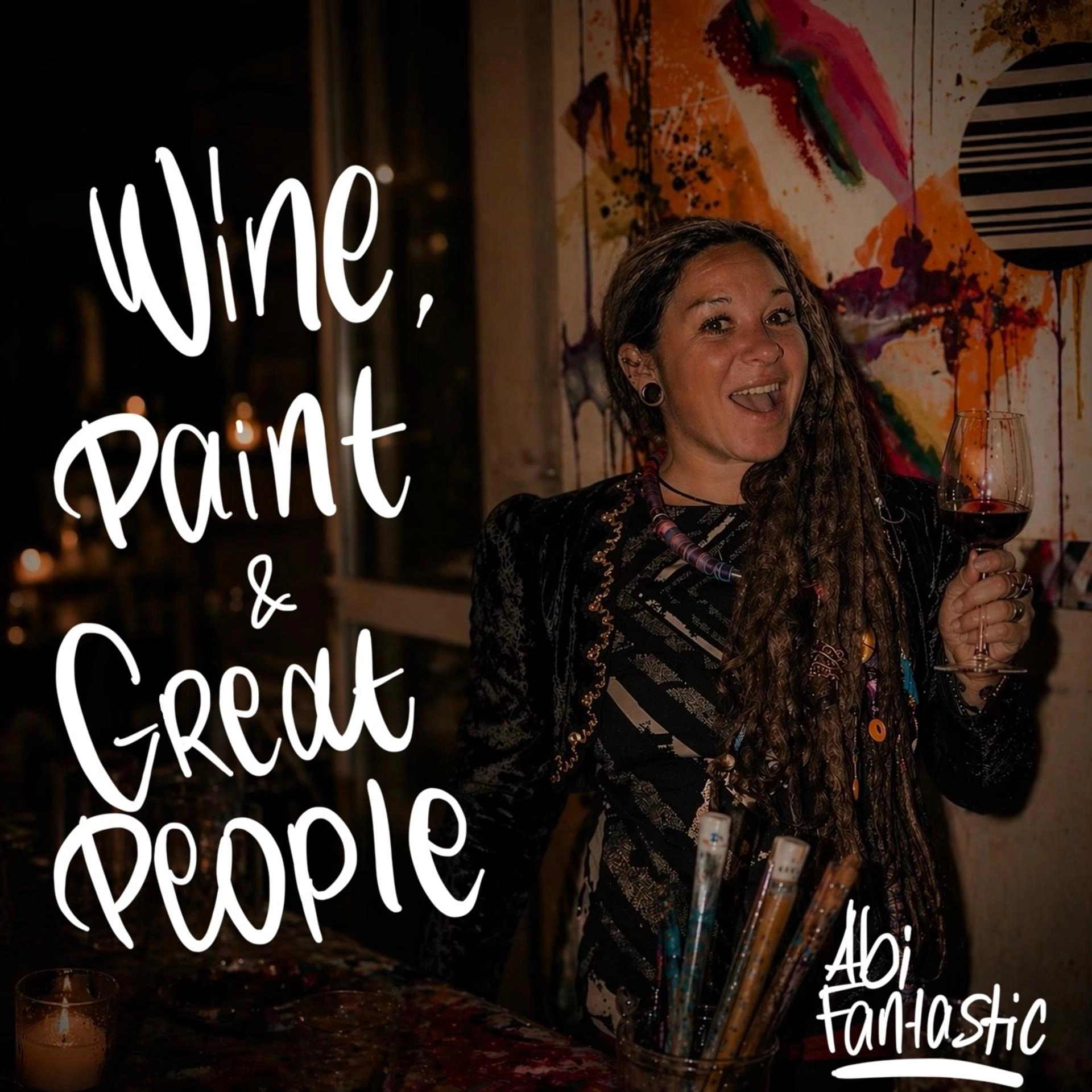 ART SESSION | Paint & Wine with Abi Fantastic