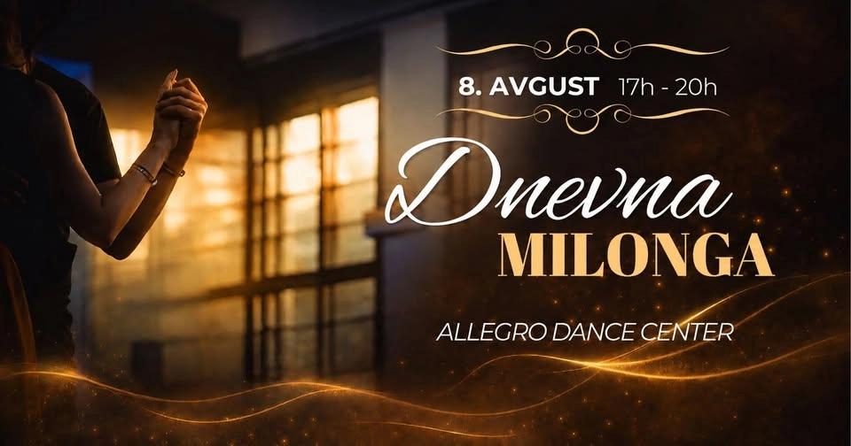 °☆ DNEVNA MILONGA | 8. AVGUST ☆°