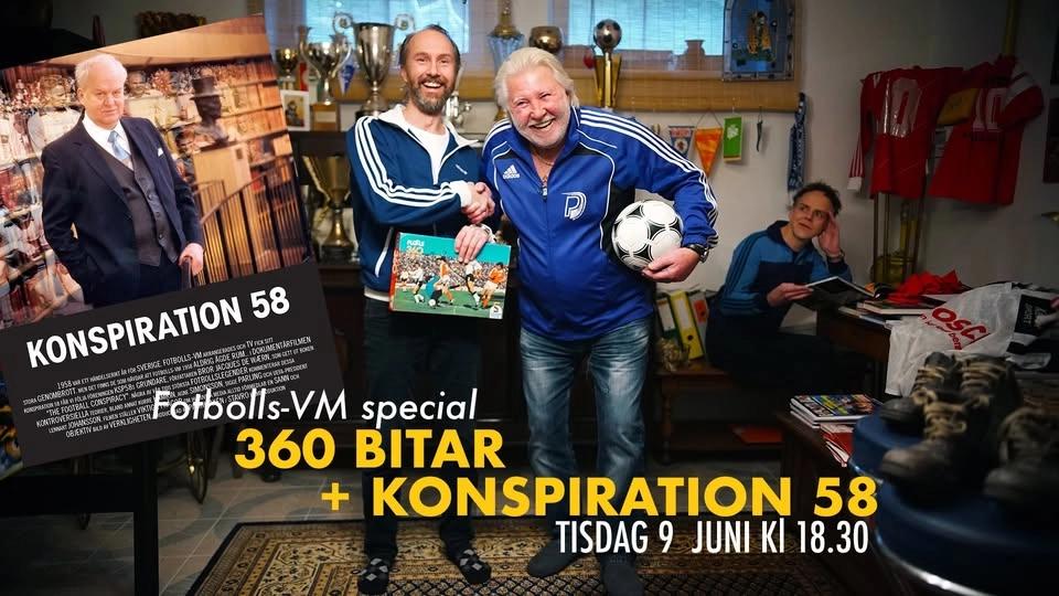 Fotbolls-VM Special - 360 bitar + Konspiration 58, Visas på Kino tis 9 juni