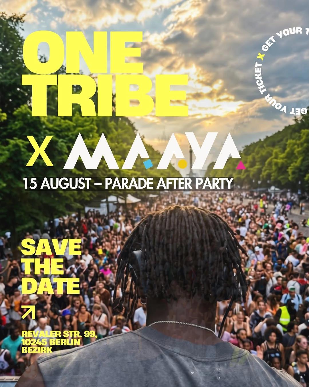 ONE TRIBE x MAAYA – Parade After Party