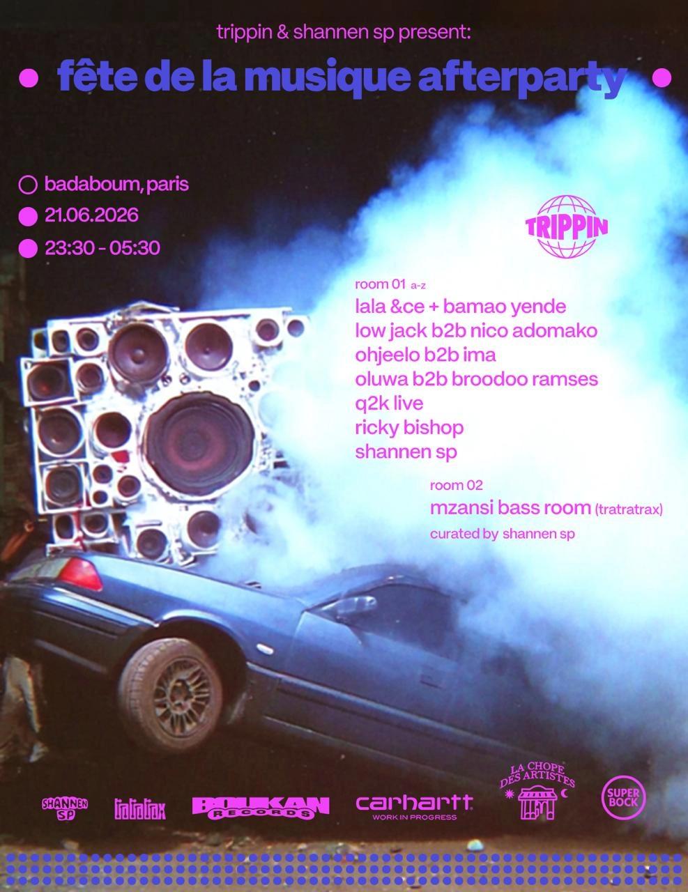 Trippin and Shannen SP present: Fête de la Musique Afterparty