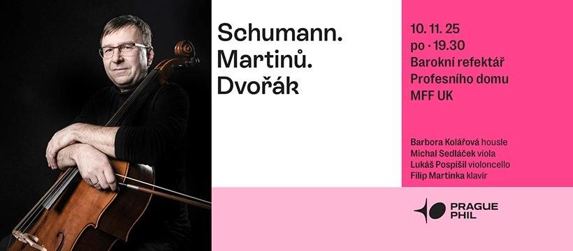 Komorní koncert Prague Philharmonia, Schumann. Martinů. Dvořák