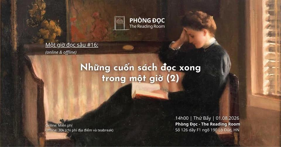 Một giờ đọc sâu #16: Những cuốn sách đọc xong trong một giờ (2) | 01.08.2026