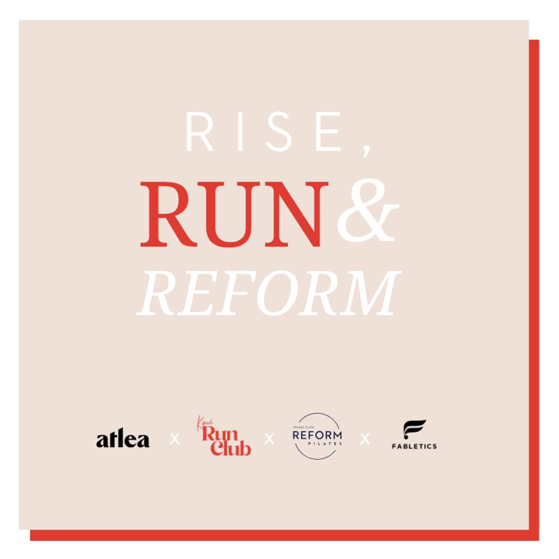✨Rise, Run & Reform✨ Hosted by KORRÉ RunClub, Holmes Place REFORM & Fabletics
