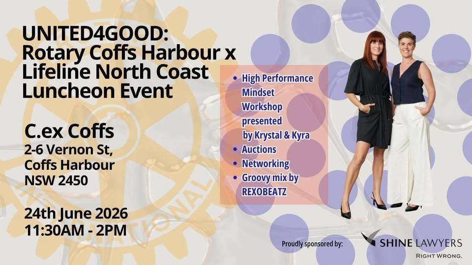 Rotary Club Coffs Harbour x Lifeline North Coast Luncheon Event