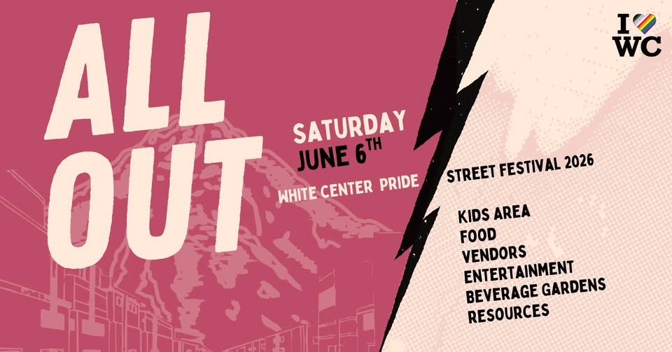 7th Annual White Center Pride Street Festival