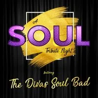 A Soul Tribute Night featuring The Divas Soul Band