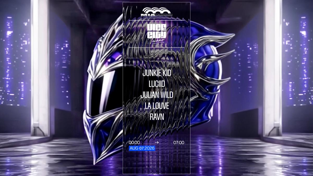 VICE CITY: Junkie Kid, Luciid, Julian Wild, La Louve, RAVN