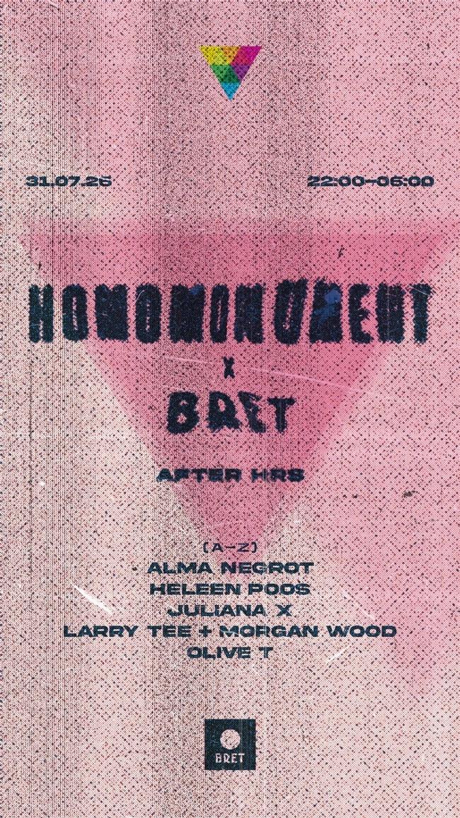 HOMOMONUMENT X BRET AFTERHOURS (18+)