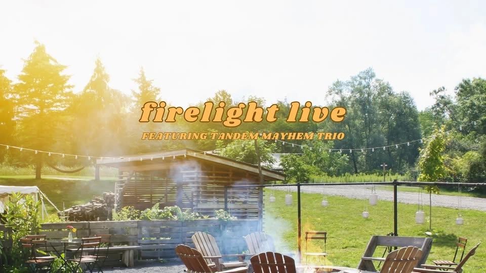 Firelight Live feat. Tandem Mayhem Trio