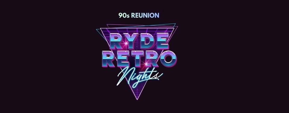 RYDE RETRO NIGHT | 90s Reunion | Dancing Dj Louie