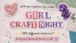 💖 GIRLS CRAFT NIGHT 🎨 🌸