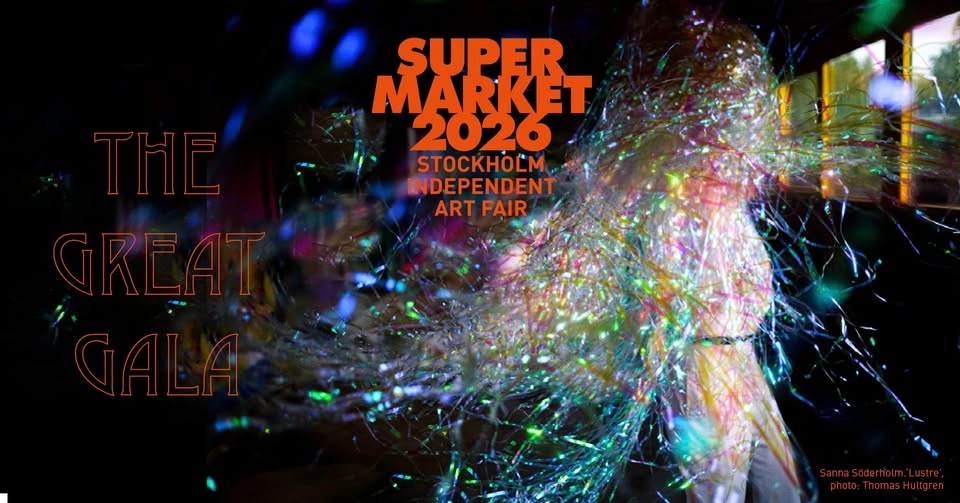 SUPERMARKET - Stockholm Independent Art Fair 2026