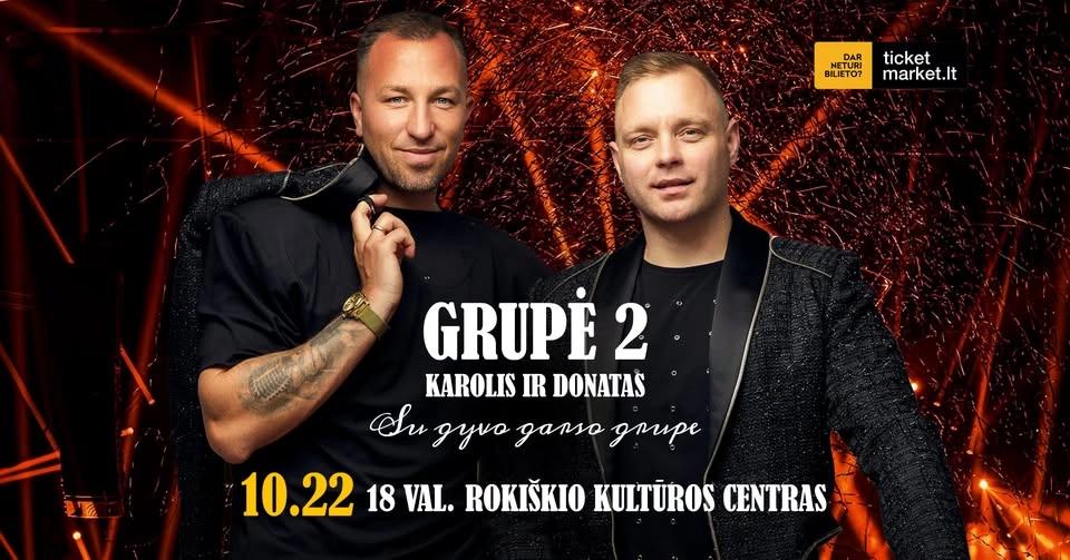 Grupė 2 Karolis ir Donatas - Koncertinis turas su gyvo garso grupe