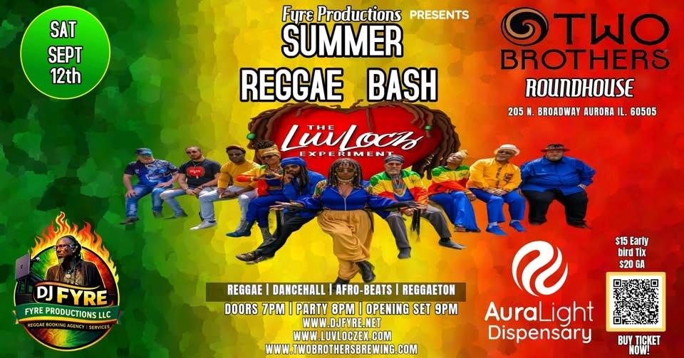 SUMMER REGGAE BASH Featuring Luv Loc’z Experiment LIVE & DJ Fyre at Two Brothers Roundhouse