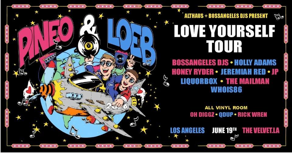 LOVE YOURSELF TOUR - FT. PINEO & LOEB