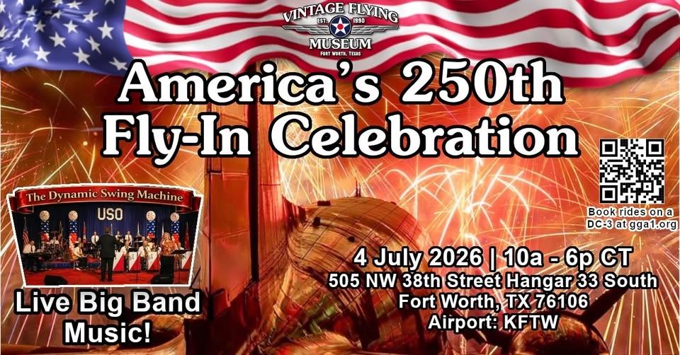 America's 250th Fly-In Celebration!