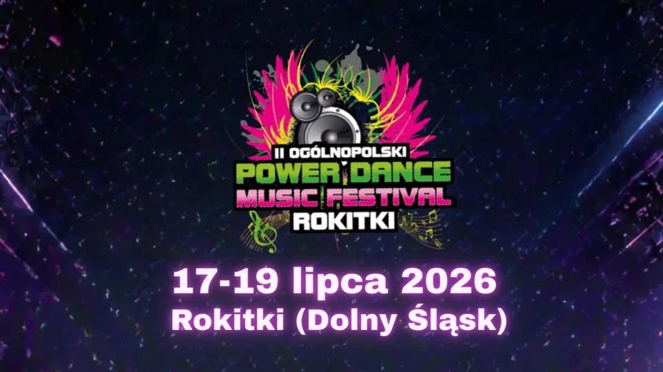 Power Dance Festival 📍 Rokitki