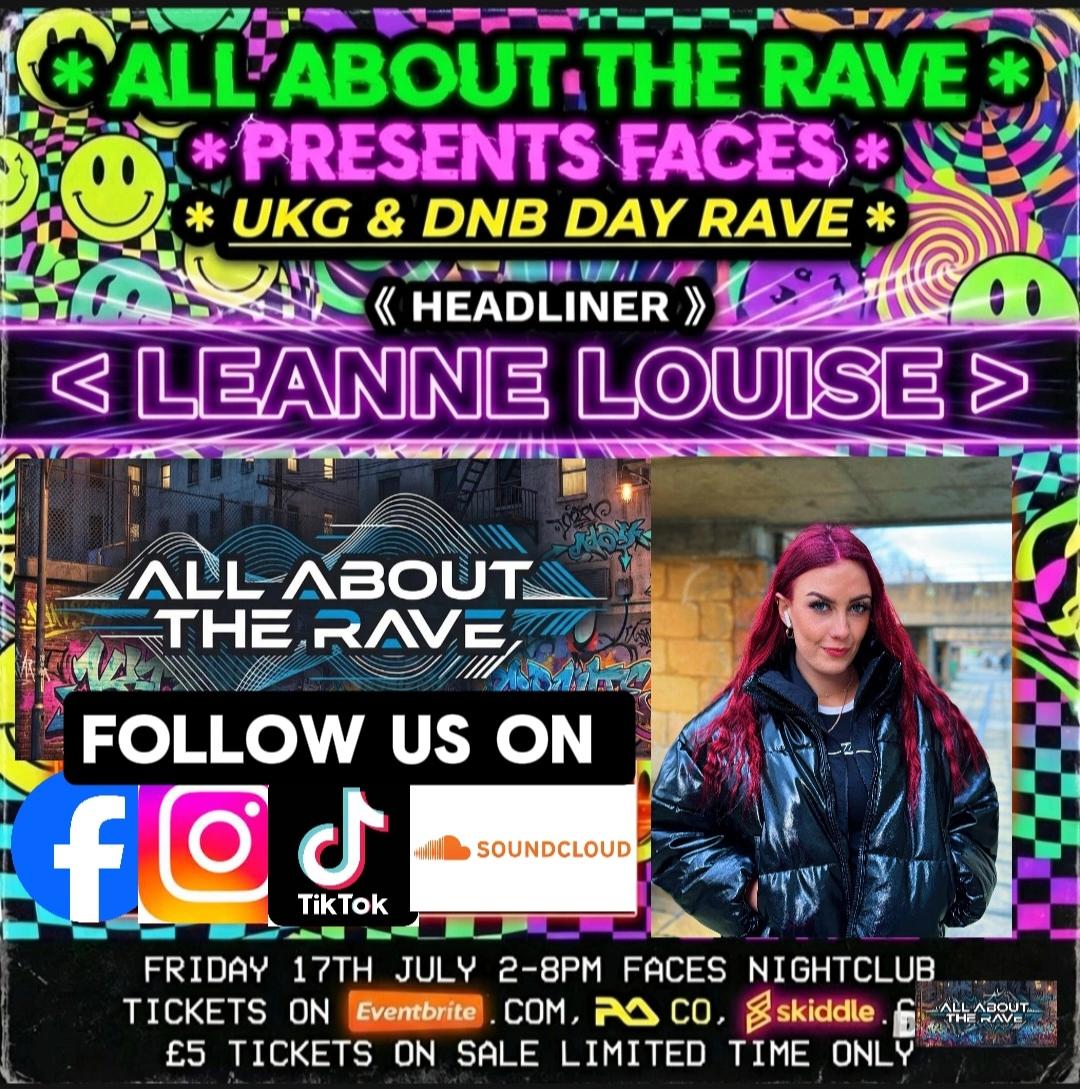 All About The Rave presents Leanne Louise + support