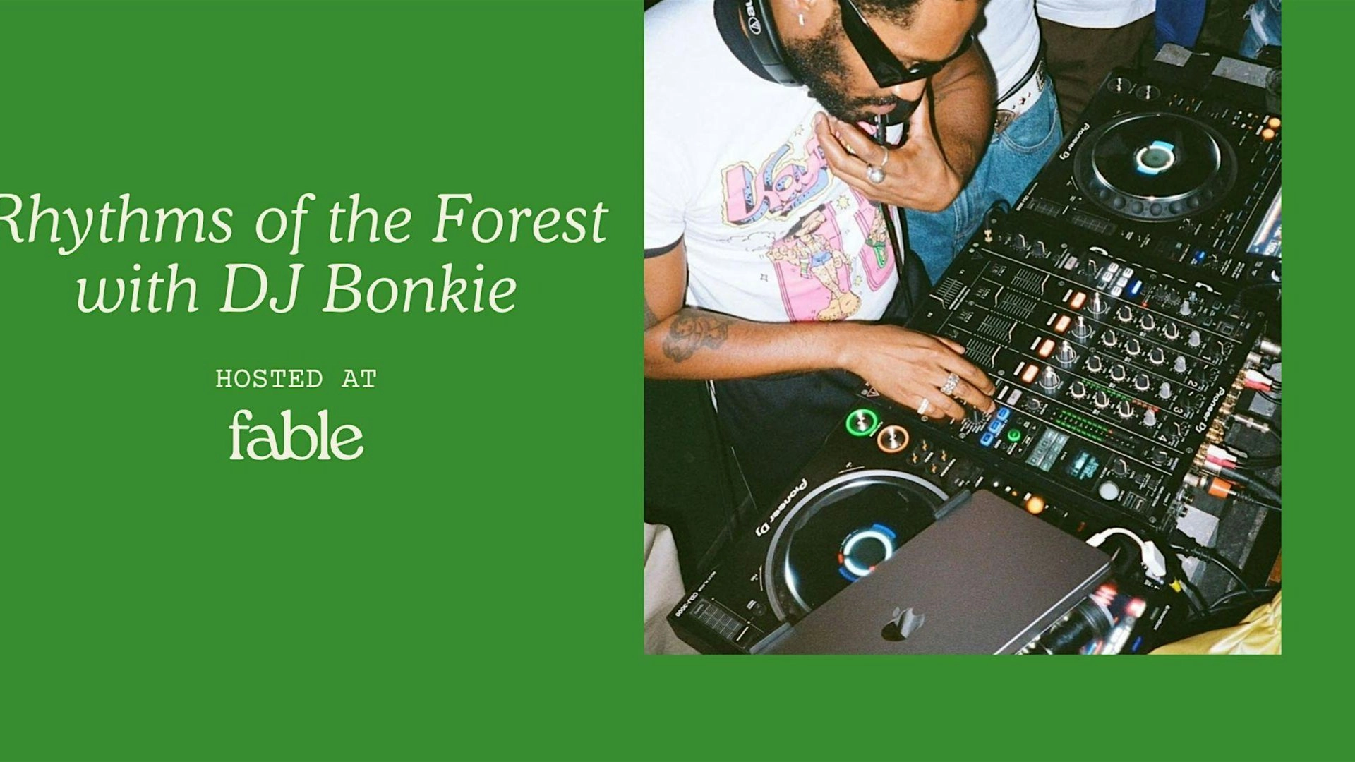Rhythms of the Forest with DJ Bonkie