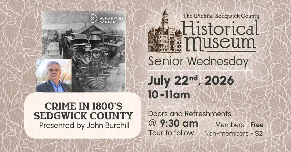 Senior Wednesday - Crime in 1800's Sedgwick County